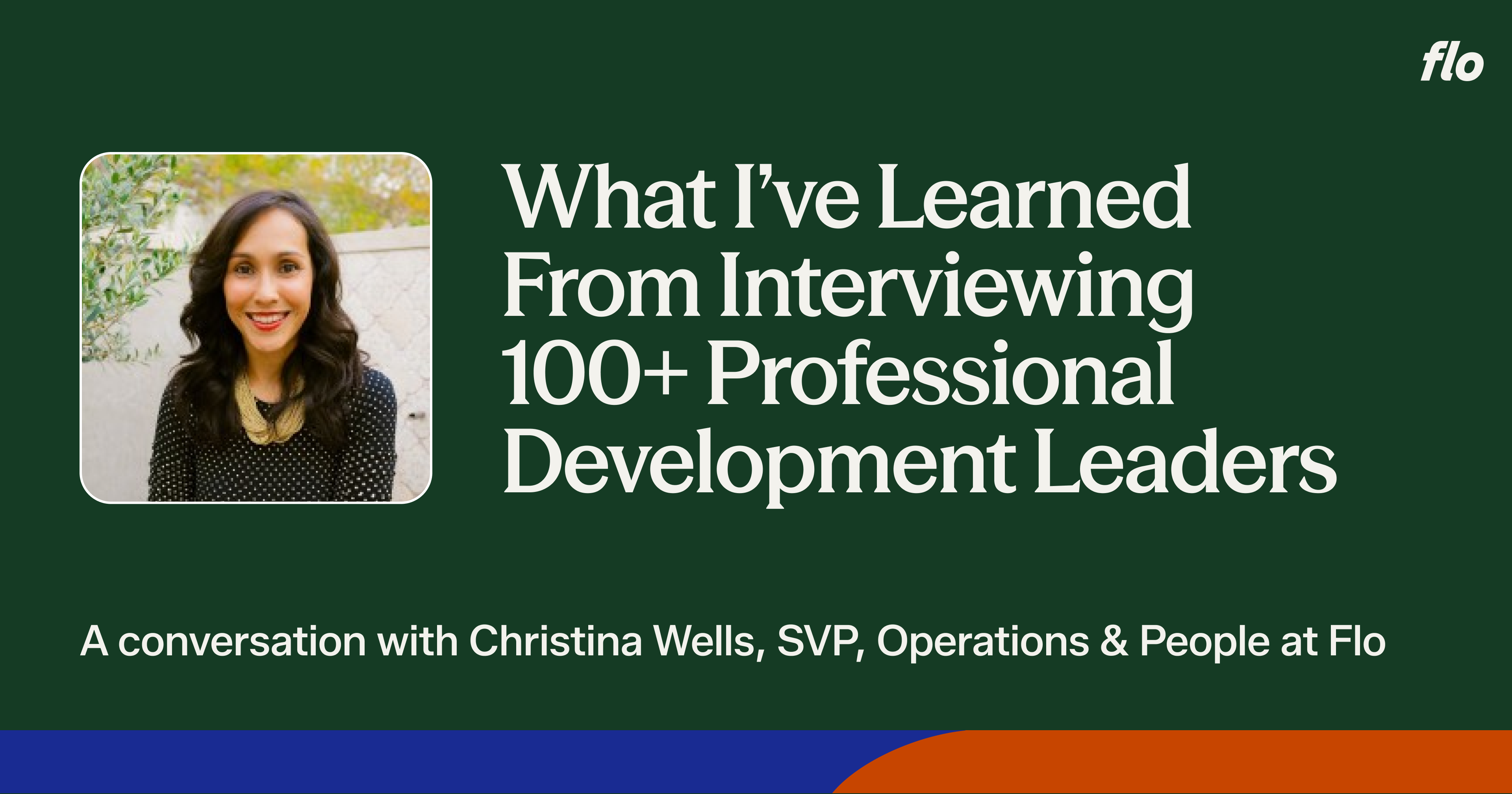What I’ve Learned from Interviewing 100+ Professional Development Leaders